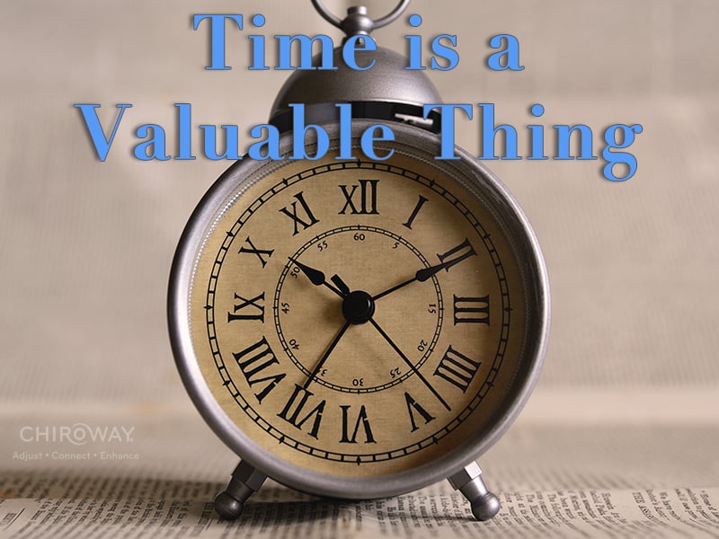 Time is a valuable thing