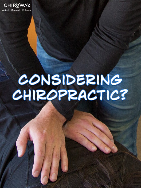 Considering chiropractic?