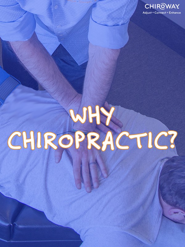 Why chiropractic?