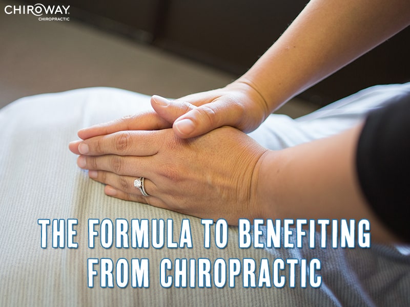 The Formula to Benefiting from Chiropractic
