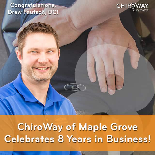 ChiroWay of Maple Grove Celebrates 8 Years in Business