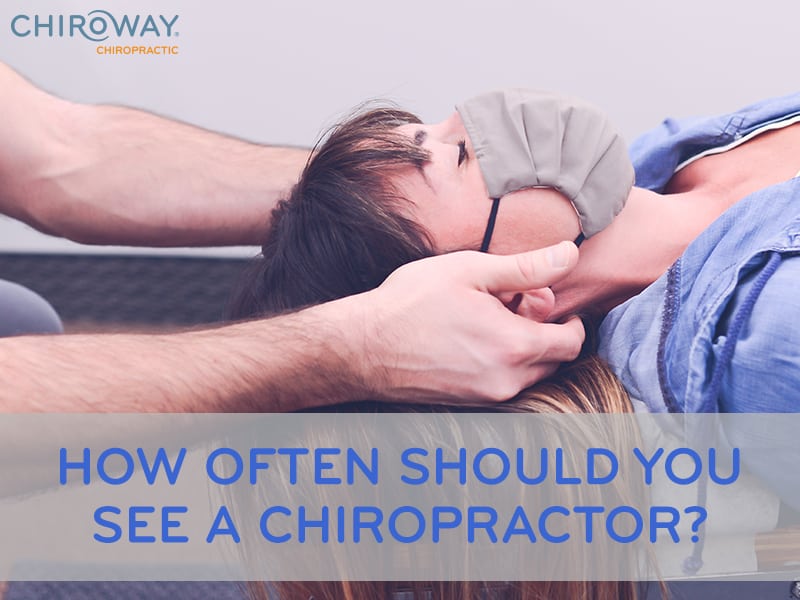 How often should you see a Chiropractor?