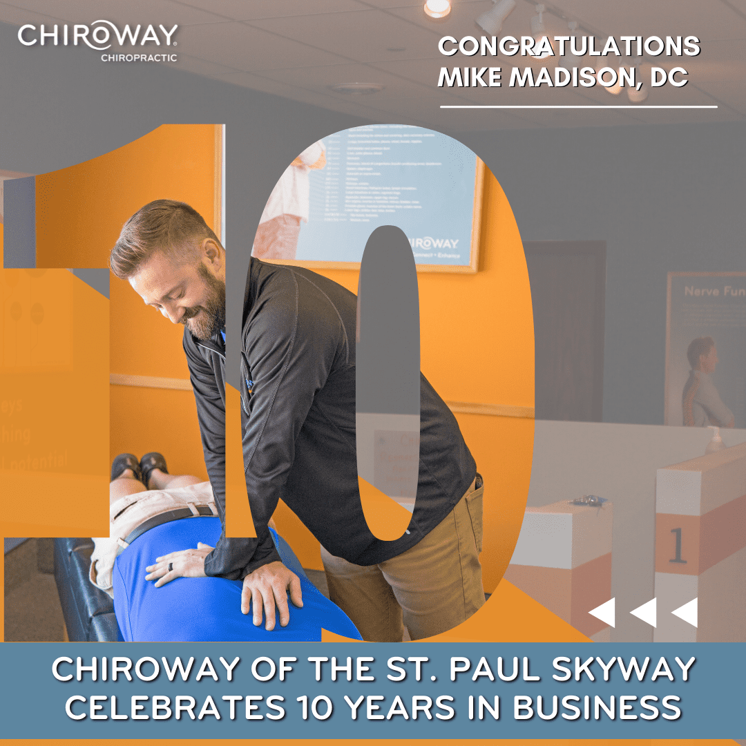 Saint Paul Skyway Chiropractor 10 Years in Business