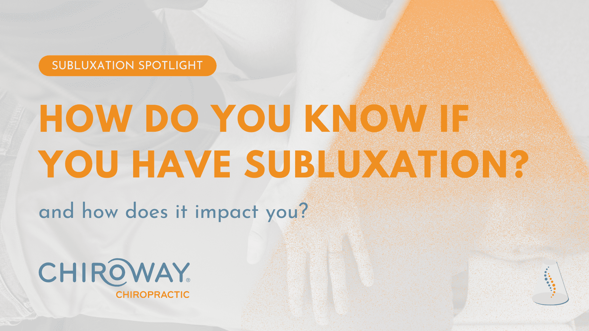 How do you know if you have vertebral subluxation?