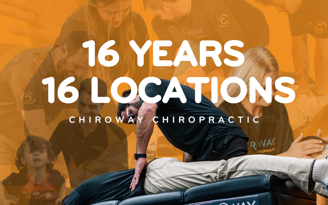 16 Years. 16 Locations. Celebrating 16 years of ChiroWay